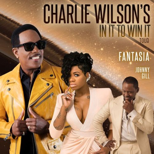 Charlie Wilson, Fantasia & Johnny Gill at Verizon Theatre at Grand Prairie