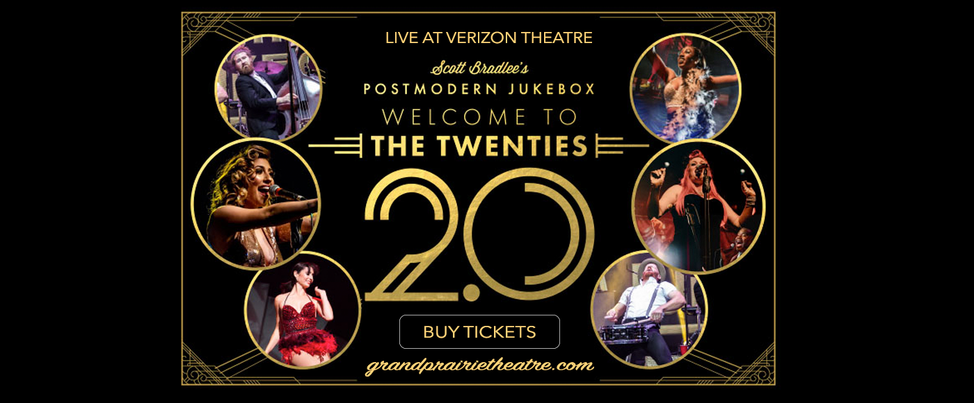 Scott Bradlee's Postmodern Jukebox at Verizon Theatre at Grand Prairie