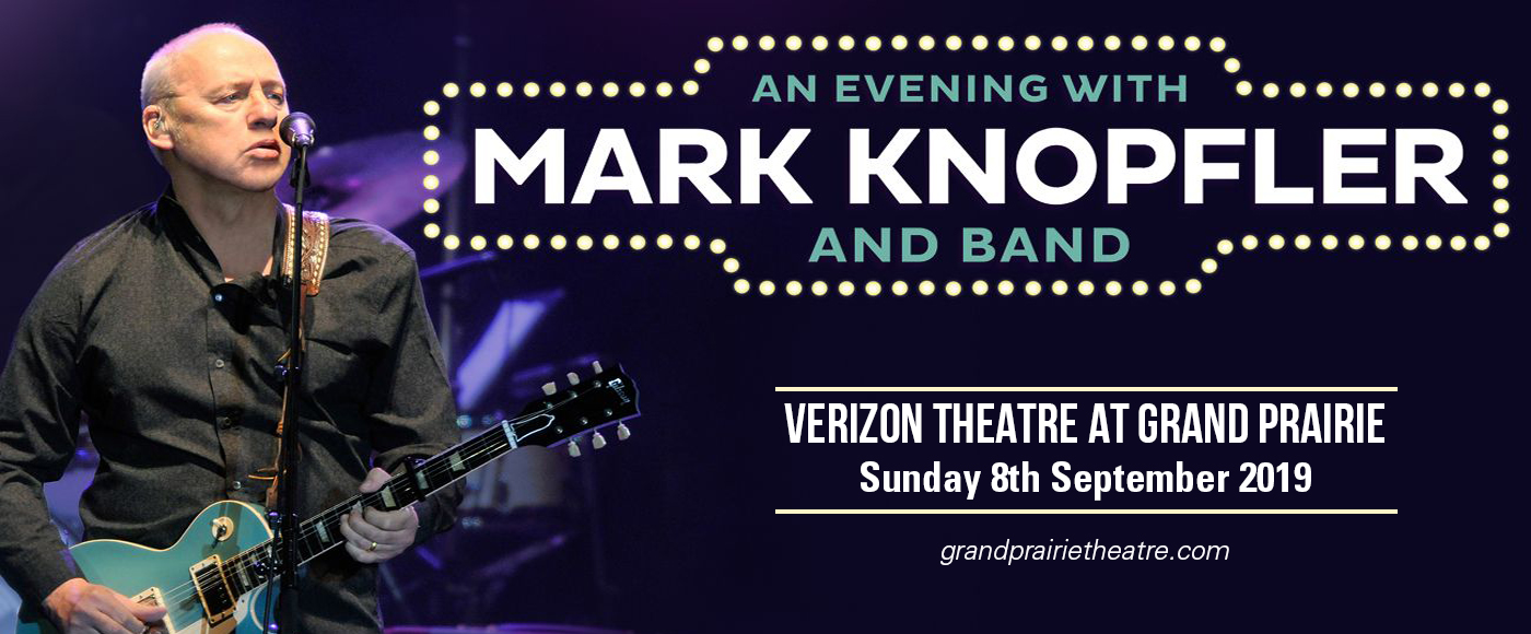 Mark Knopfler at Verizon Theatre at Grand Prairie
