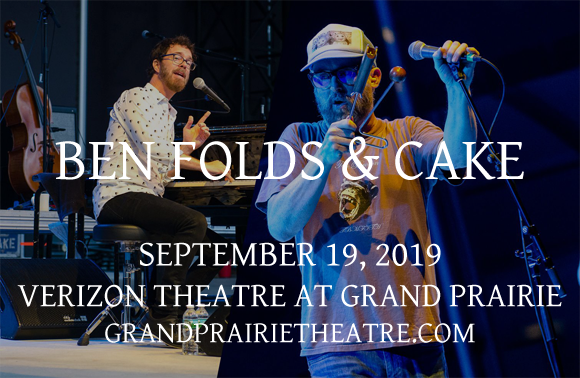 Ben Folds & Cake at Verizon Theatre at Grand Prairie