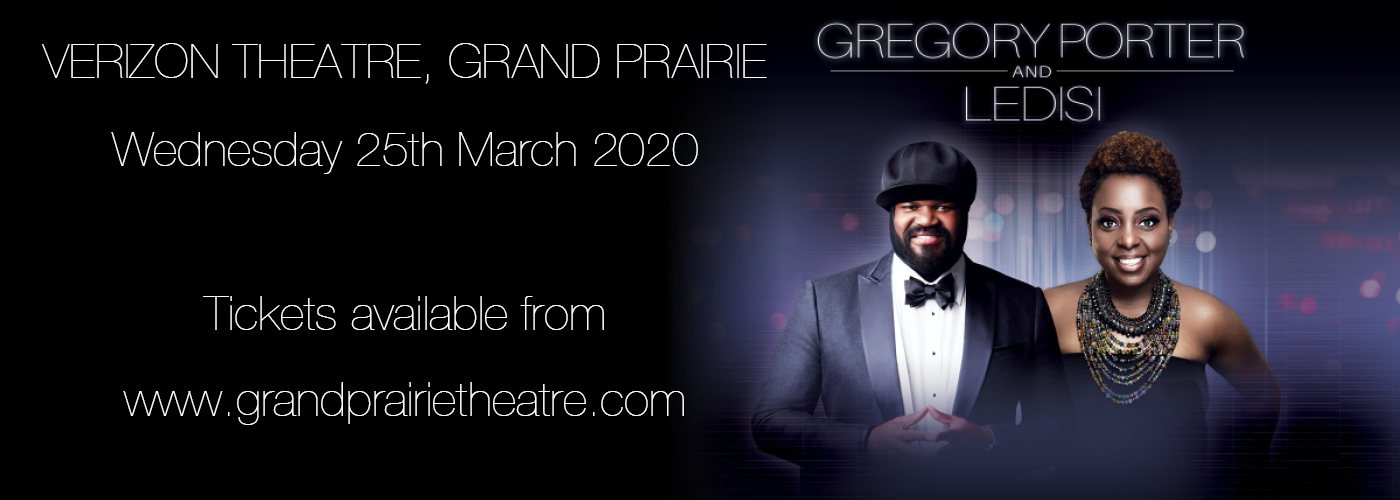 Gregory Porter & Ledisi at Verizon Theatre at Grand Prairie tickets Gregory Porter & Ledisi at Verizon Theatre at Grand Prairie