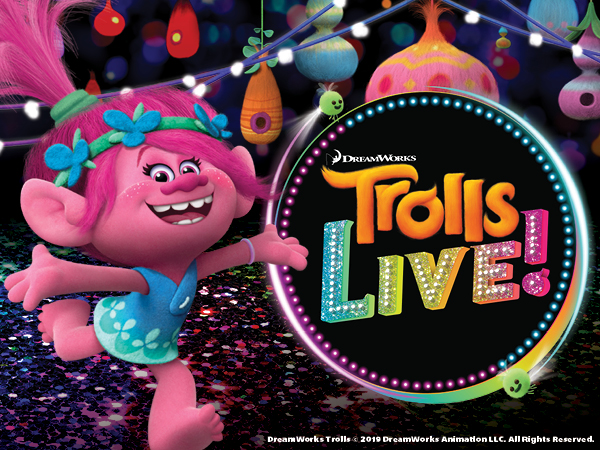 Trolls Live! at Verizon Theatre at Grand Prairie