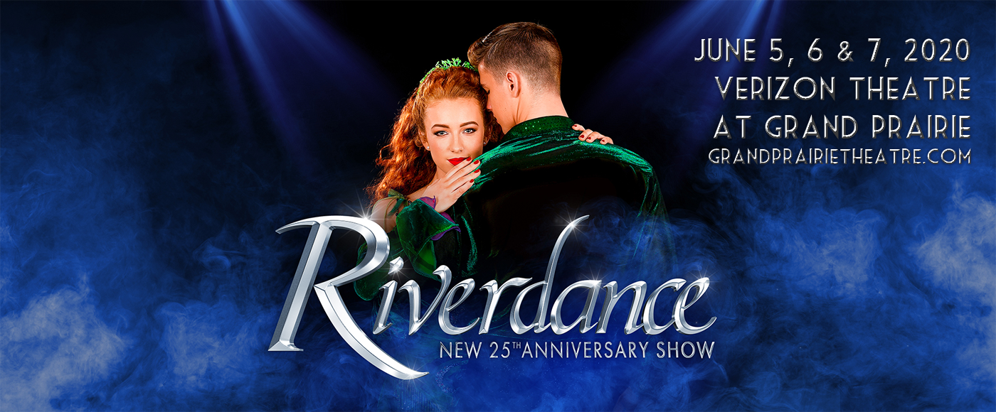 Riverdance at Verizon Theatre at Grand Prairie tickets Riverdance at Verizon Theatre at Grand Prairie