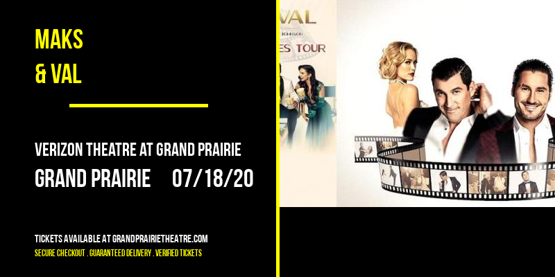 Maks & Val [CANCELLED] at Verizon Theatre at Grand Prairie