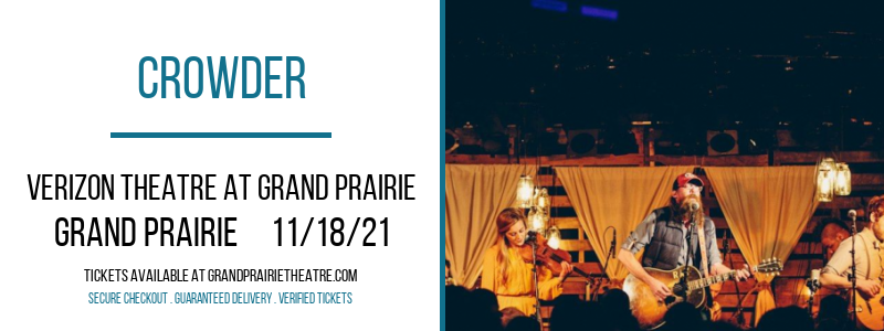 Crowder at Verizon Theatre at Grand Prairie tickets Crowder at Verizon Theatre at Grand Prairie