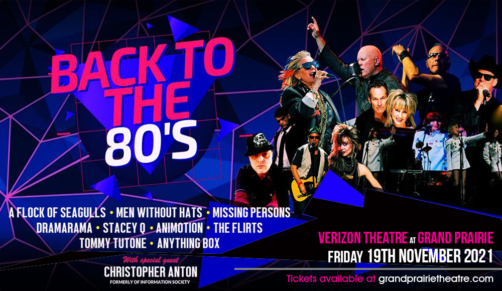 Back To The 80s at Verizon Theatre at Grand Prairie