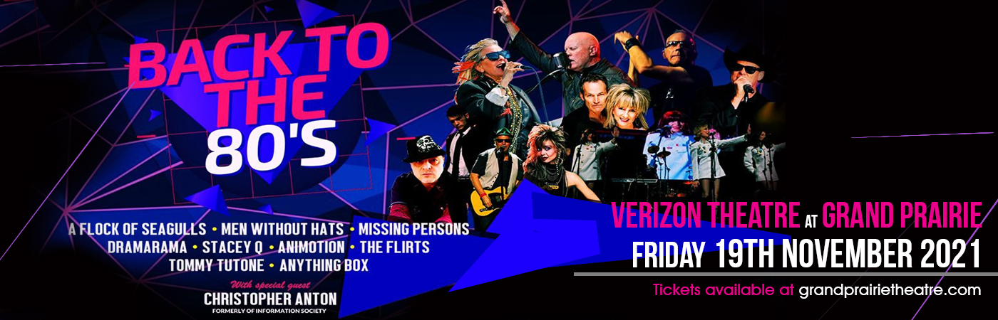 Back To The 80s at Verizon Theatre at Grand Prairie tickets Back To The 80s at Verizon Theatre at Grand Prairie