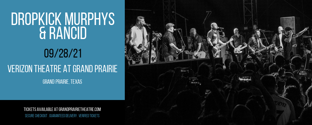 Dropkick Murphys & Rancid at Verizon Theatre at Grand Prairie tickets Dropkick Murphys & Rancid at Verizon Theatre at Grand Prairie