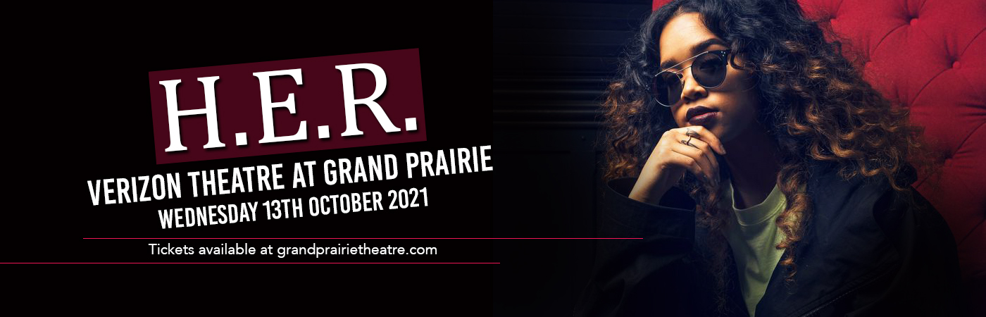 H.E.R. at Verizon Theatre at Grand Prairie tickets H.E.R. at Verizon Theatre at Grand Prairie