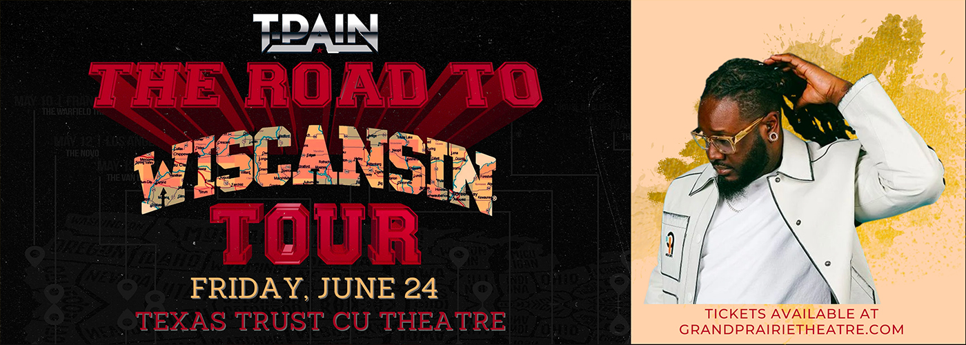 T-Pain at Texas Trust CU Theatre tickets T-Pain at Texas Trust CU Theatre