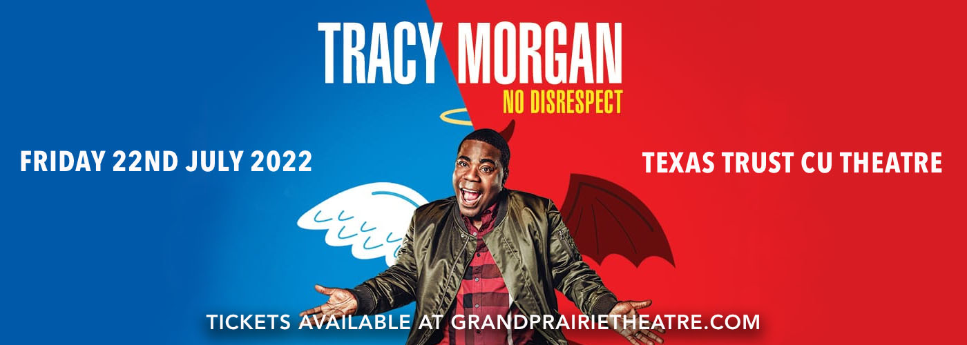 Tracy Morgan at Texas Trust CU Theatre tickets Tracy Morgan at Texas Trust CU Theatre