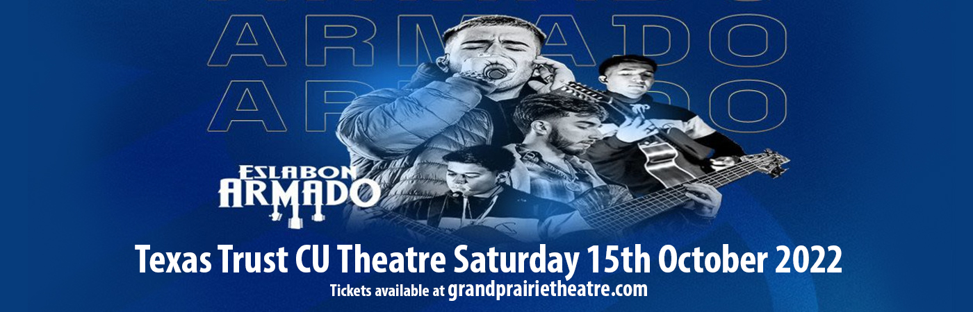 Eslabon Armado at Texas Trust CU Theatre tickets Eslabon Armado at Texas Trust CU Theatre