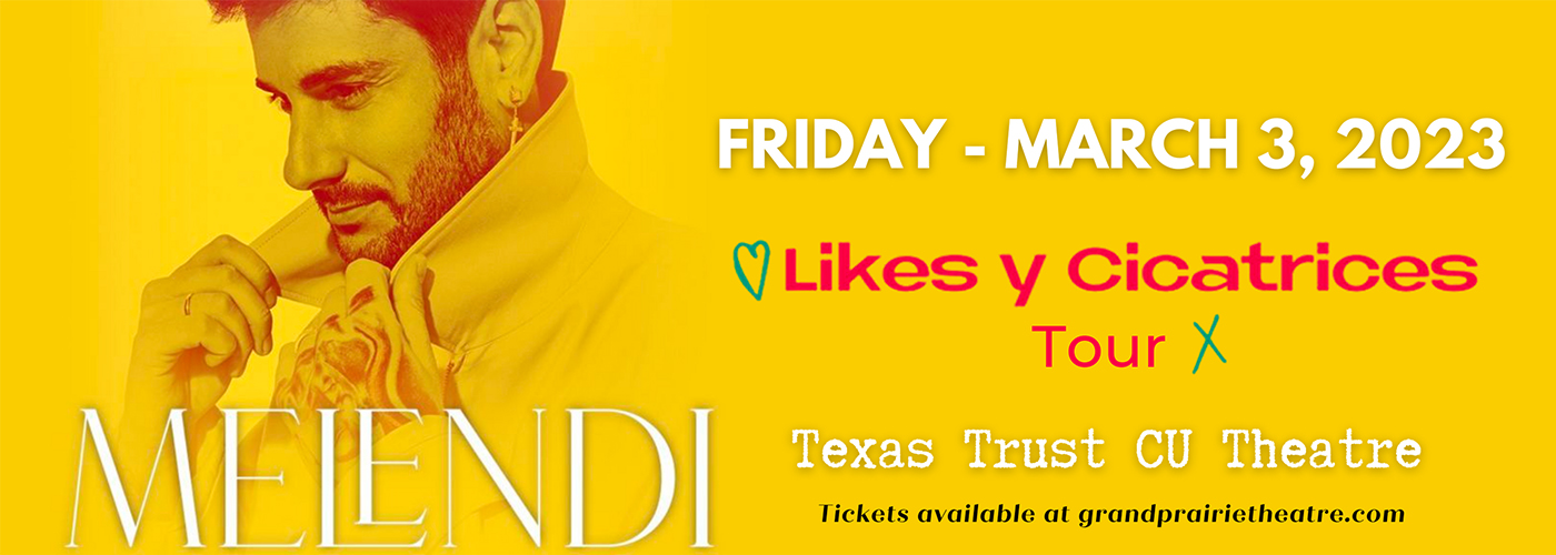 Melendi at Texas Trust CU Theatre tickets Melendi at Texas Trust CU Theatre