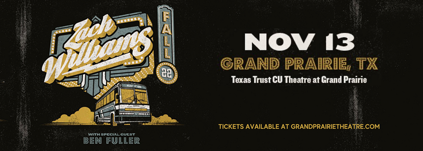 Zach Williams at Texas Trust CU Theatre tickets Zach Williams at Texas Trust CU Theatre
