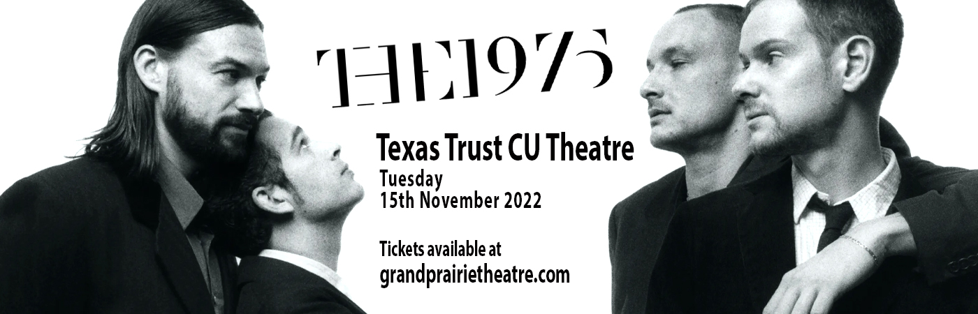 The 1975 at Texas Trust CU Theatre tickets The 1975 at Texas Trust CU Theatre