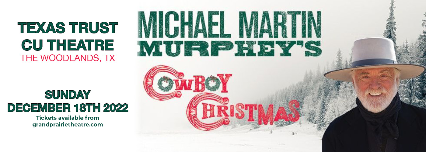 Michael Martin Murphey's Cowboy Christmas at Texas Trust CU Theatre tickets Michael Martin Murphey's Cowboy Christmas at Texas Trust CU Theatre