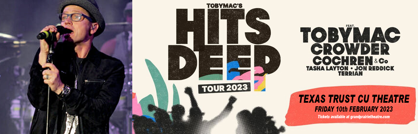 TobyMac at Texas Trust CU Theatre tickets TobyMac at Texas Trust CU Theatre