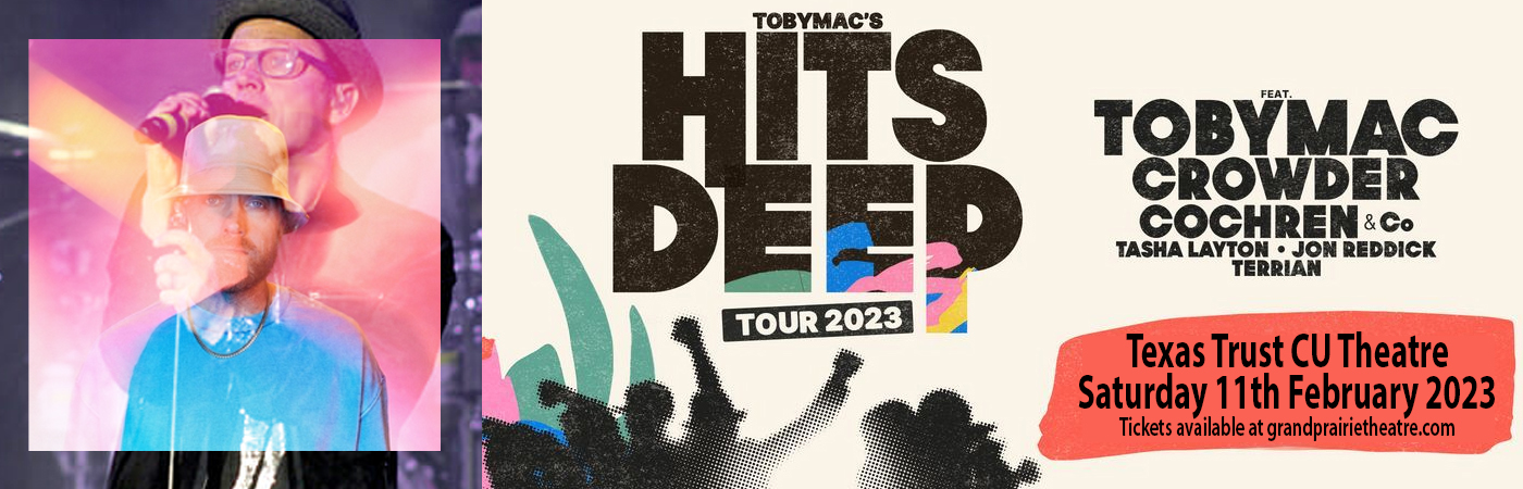 TobyMac at Texas Trust CU Theatre tickets TobyMac at Texas Trust CU Theatre