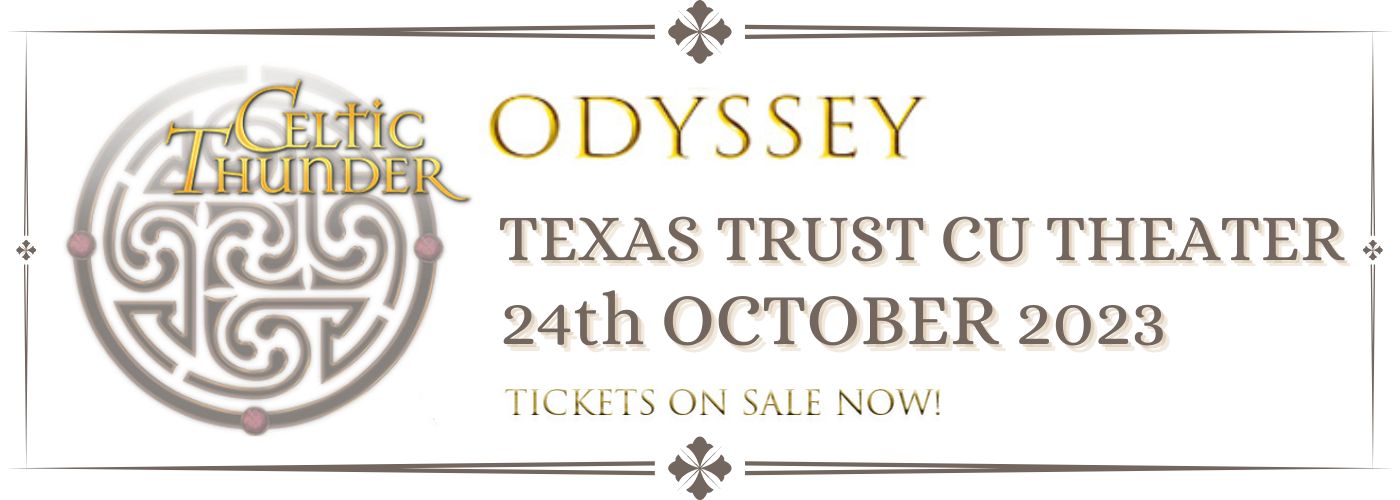 Celtic Thunder at Texas Trust CU Theatre tickets Celtic Thunder at Texas Trust CU Theatre