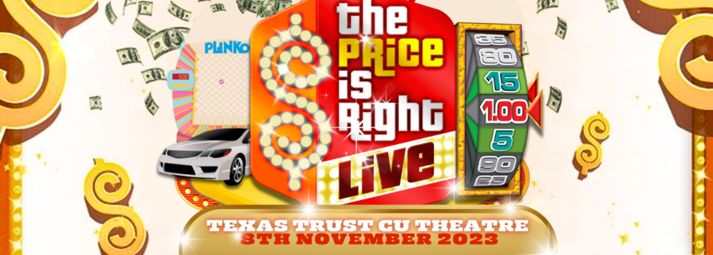 The Price Is Right - Live Stage Show at Texas Trust CU Theatre at Grand Prairie