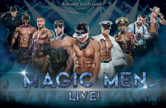 Magic Men Live! at Verizon Theatre at Grand Prairie