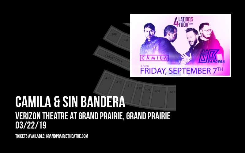 Camila & Sin Bandera at Verizon Theatre at Grand Prairie tickets Camila & Sin Bandera at Verizon Theatre at Grand Prairie