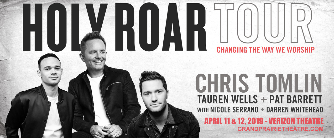 Chris Tomlin at Verizon Theatre at Grand Prairie tickets Chris Tomlin at Verizon Theatre at Grand Prairie