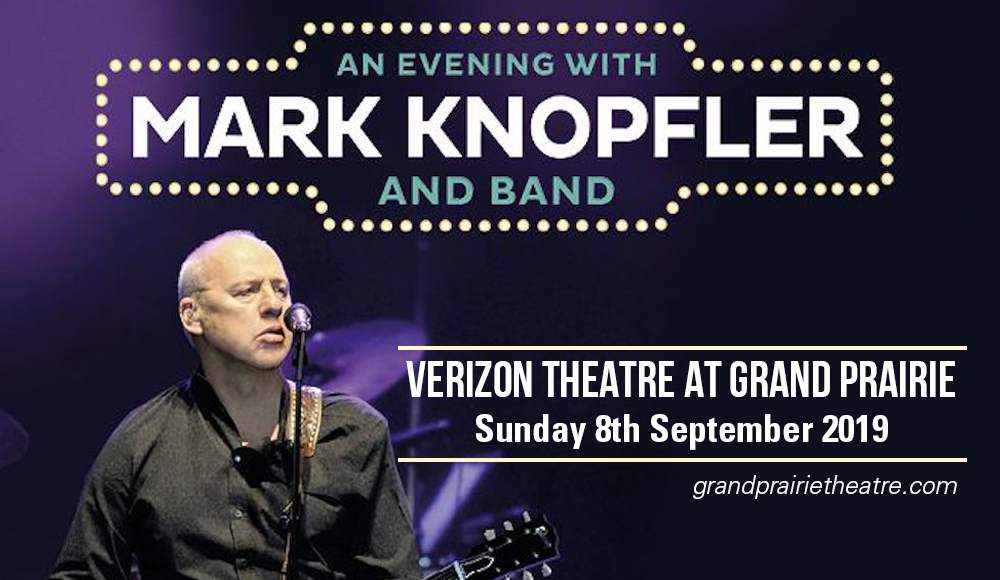 Mark Knopfler at Verizon Theatre at Grand Prairie