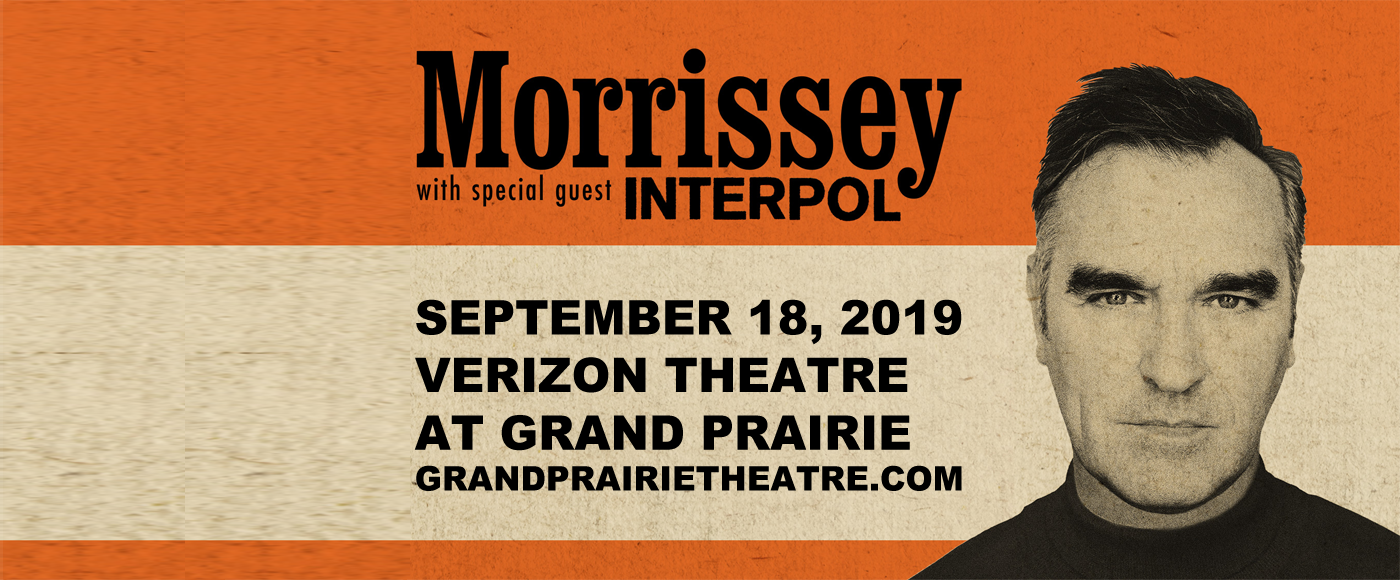 Morrissey & Interpol at Verizon Theatre at Grand Prairie