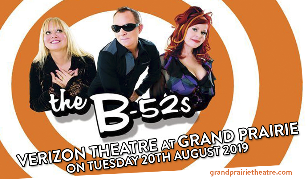 The B-52s at Verizon Theatre at Grand Prairie