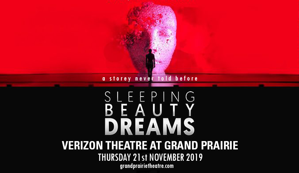 Sleeping Beauty Dreams at Verizon Theatre at Grand Prairie