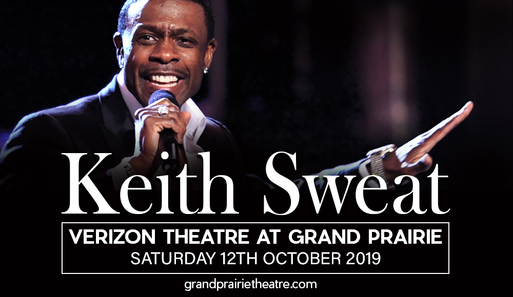 Keith Sweat at Verizon Theatre at Grand Prairie