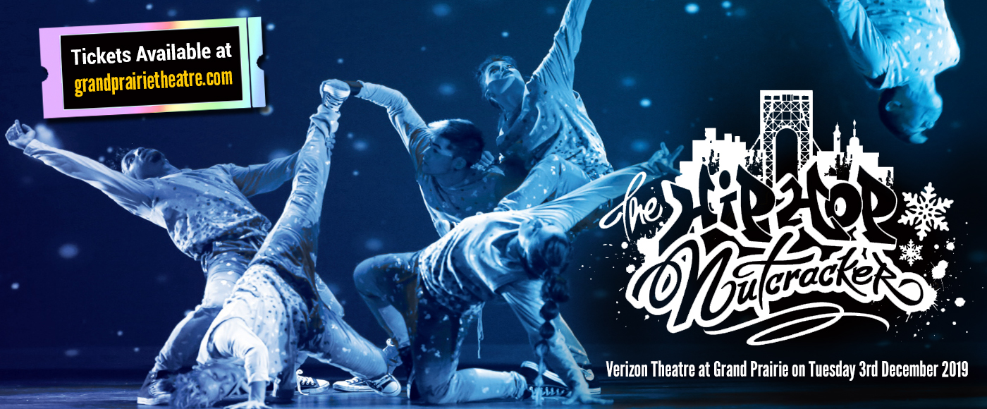 The Hip Hop Nutcracker at Verizon Theatre at Grand Prairie