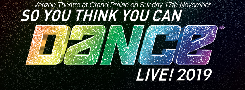 So You Think You Can Dance? at Verizon Theatre at Grand Prairie tickets So You Think You Can Dance? at Verizon Theatre at Grand Prairie
