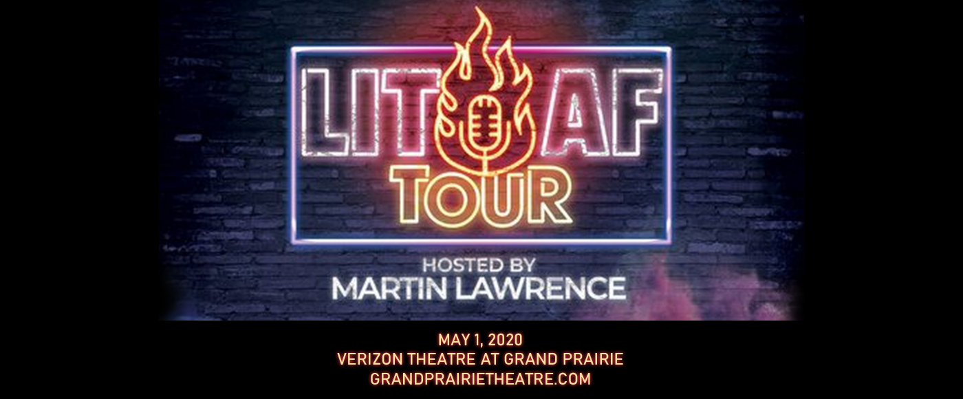 LIT AF Tour: Martin Lawrence, Rickey Smiley, Hannibal Buress, Donnell Rawlings & B. Simone at Verizon Theatre at Grand Prairie tickets LIT AF Tour: Martin Lawrence, Rickey Smiley, Hannibal Buress, Donnell Rawlings & B. Simone at Verizon Theatre at Grand Prairie
