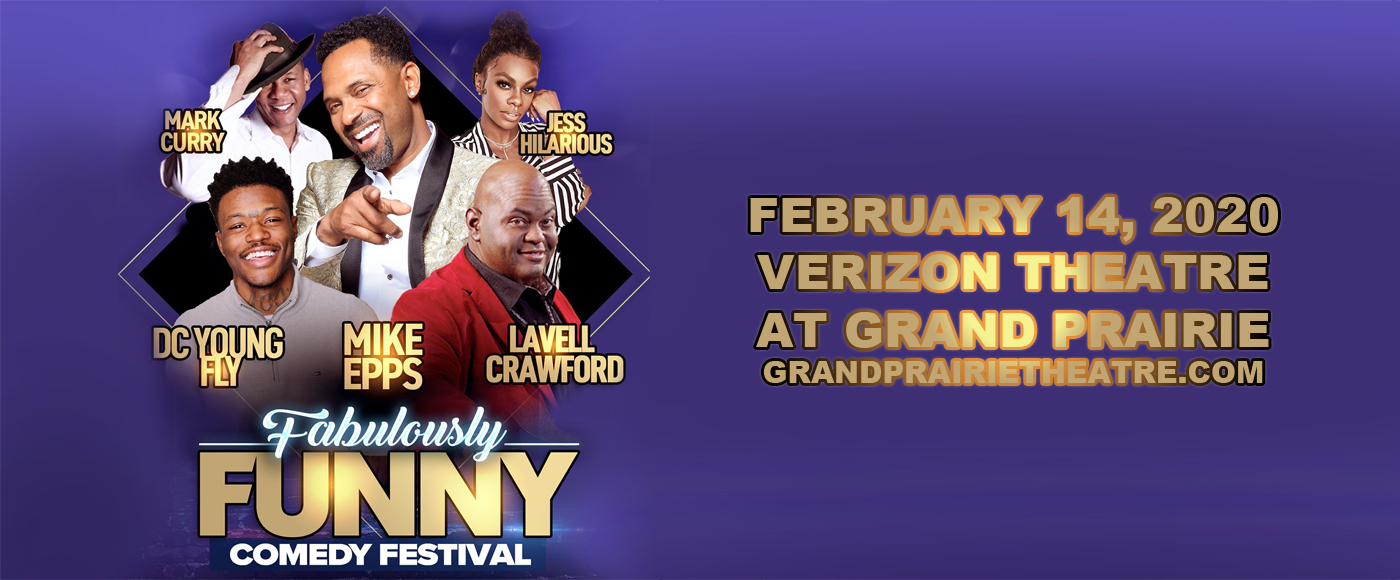 The Fabulously Funny Comedy Festival: Mike Epps, Kountry Wayne, Jess Hilarious & Haha Davis [CANCELLED] at Verizon Theatre at Grand Prairie