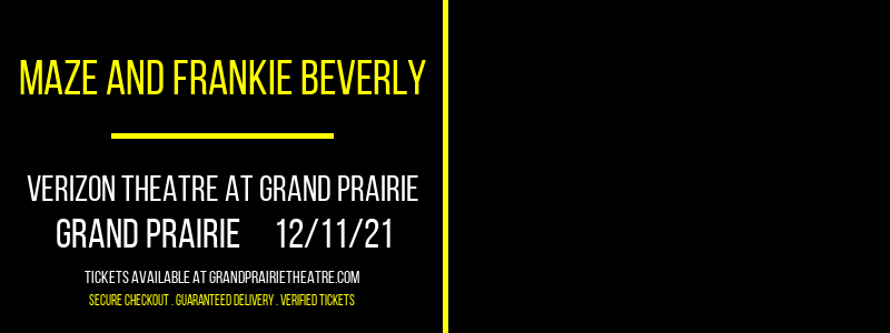 Maze and Frankie Beverly at Verizon Theatre at Grand Prairie