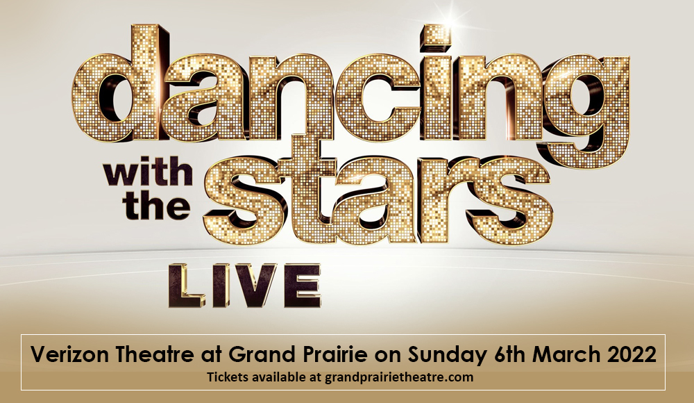 Dancing With The Stars at Verizon Theatre at Grand Prairie