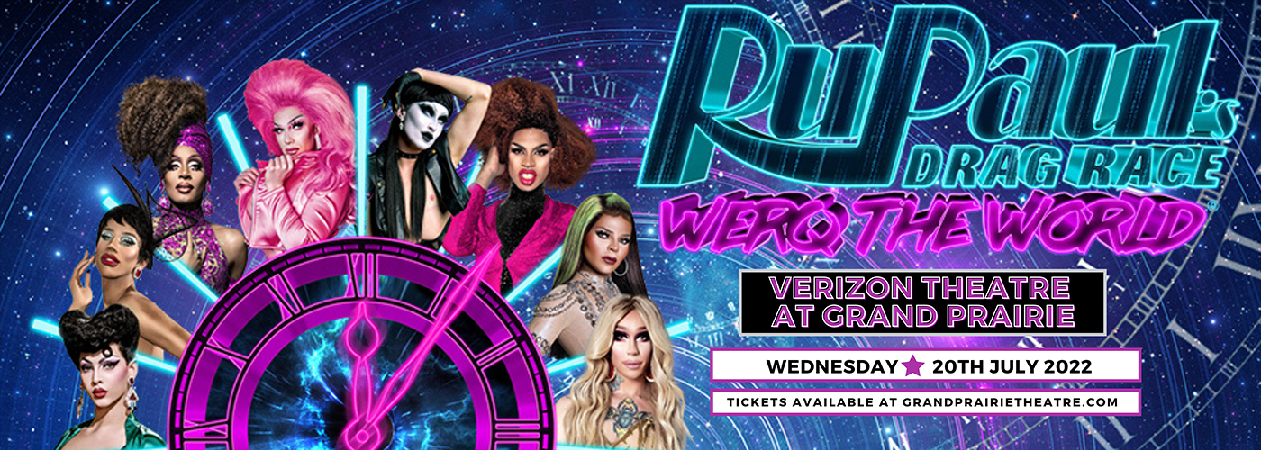 Rupaul's Drag Race at Verizon Theatre at Grand Prairie