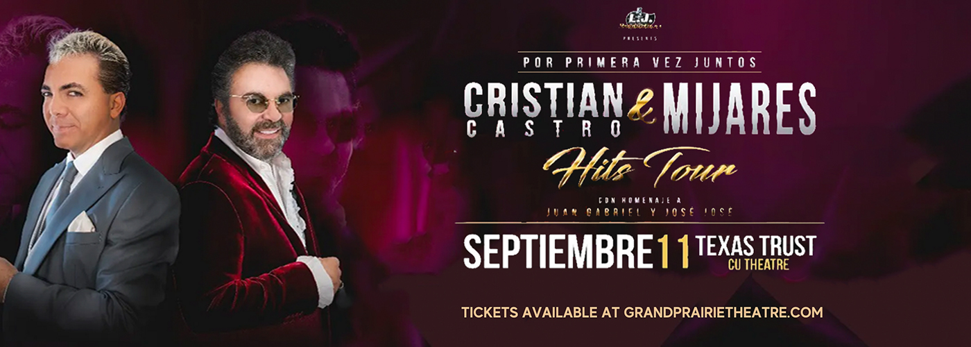 Cristian Castro Y Mijares at Texas Trust CU Theatre tickets Cristian Castro Y Mijares at Texas Trust CU Theatre