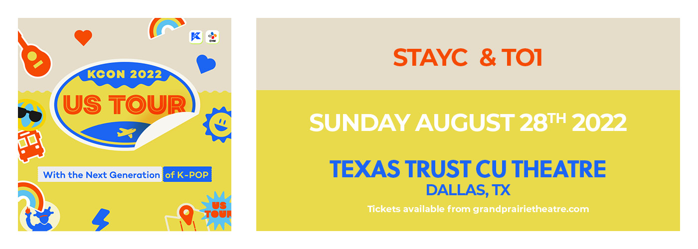 Kcon Tour Dallas with Stayc & To1 at Texas Trust CU Theatre