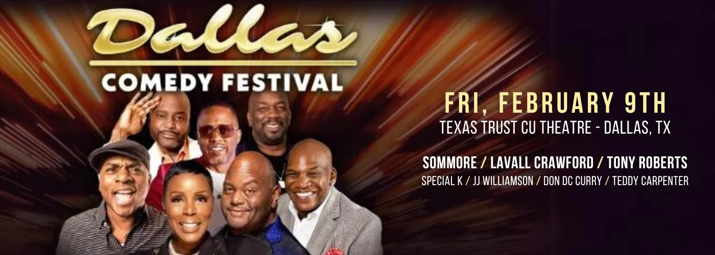 Dallas Comedy Festival: Sommore, Lavell Crawford & Don D.C. Curry
