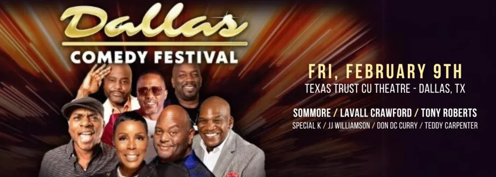 Dallas Comedy Festival at Texas Trust CU Theatre at Grand Prairie