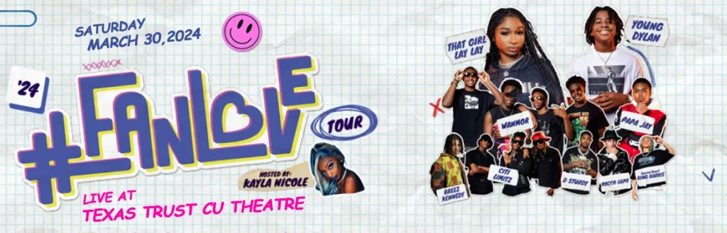 Fan Love Tour at Texas Trust CU Theatre at Grand Prairie