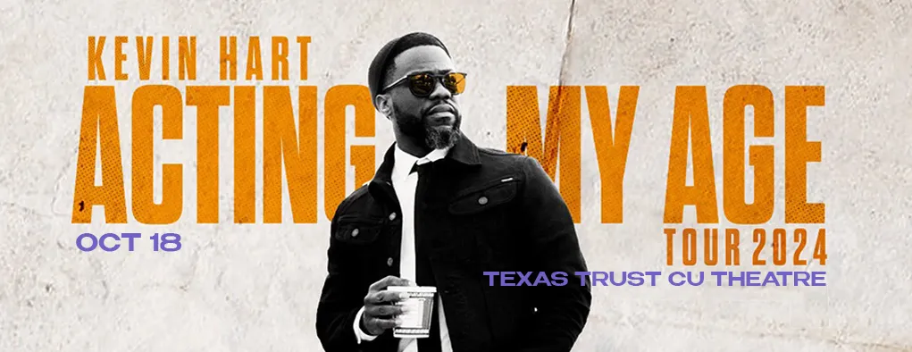 Kevin Hart at Texas Trust CU Theatre at Grand Prairie
