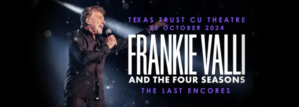 Frankie Valli & The Four Seasons at Texas Trust CU Theatre at Grand Prairie