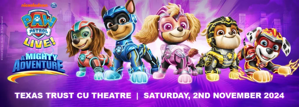 Paw Patrol Live at Texas Trust CU Theatre at Grand Prairie