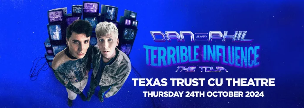 Dan & Phil at Texas Trust CU Theatre at Grand Prairie