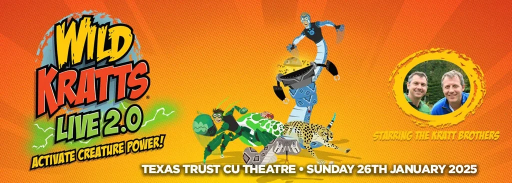 Wild Kratts at Texas Trust CU Theatre at Grand Prairie