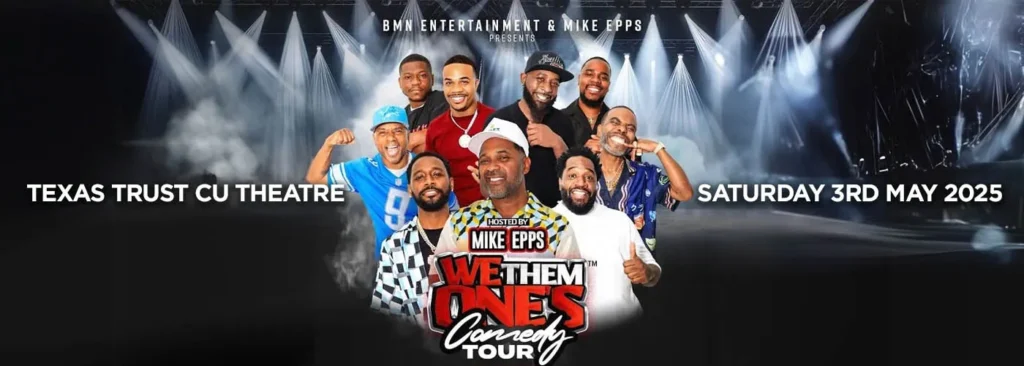 We Them Ones Comedy Tour at Texas Trust CU Theatre at Grand Prairie